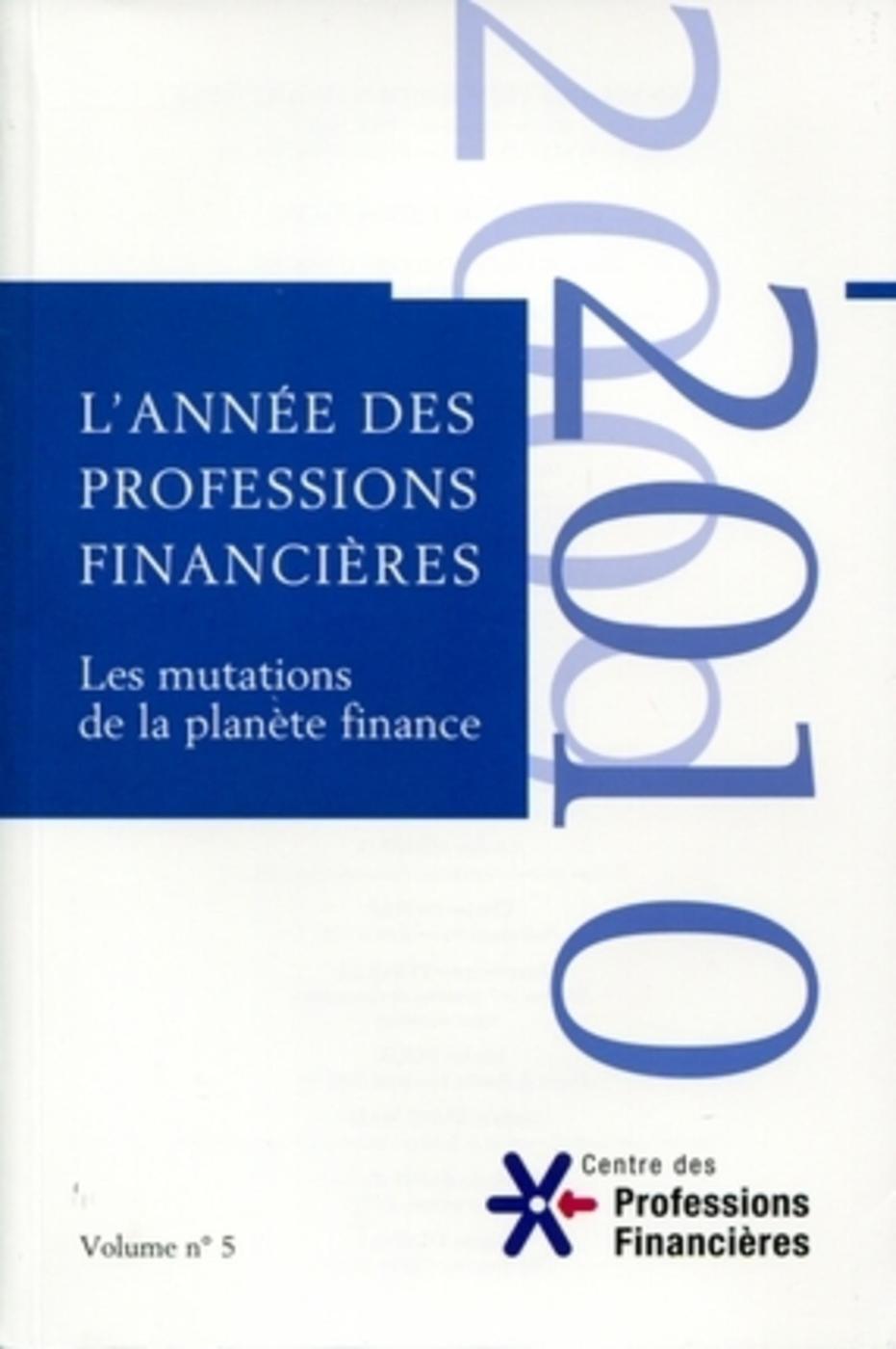 Les mutations de la planète finance - Volume 5
