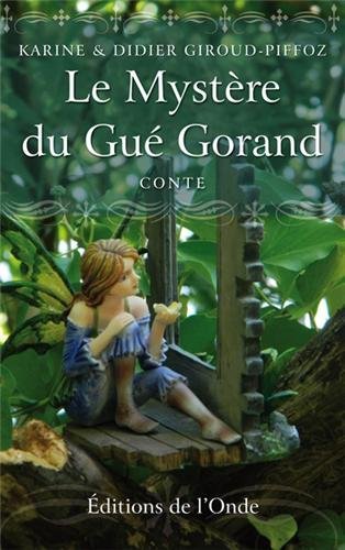 Le mystère du gué Gorand