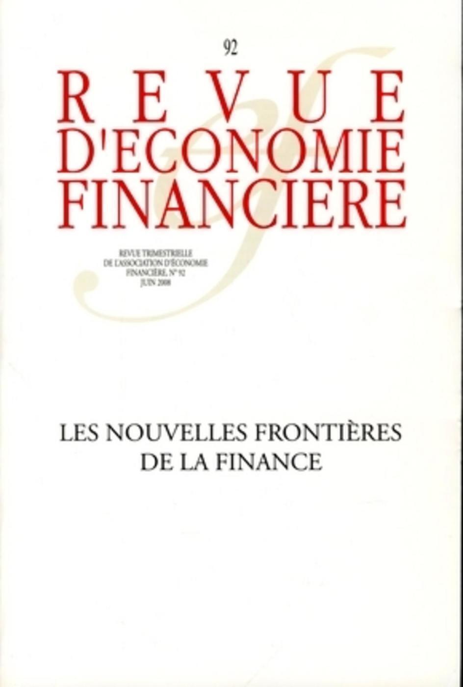 Les nouvelles frontières de la finance - N° 92 - Juin 2008