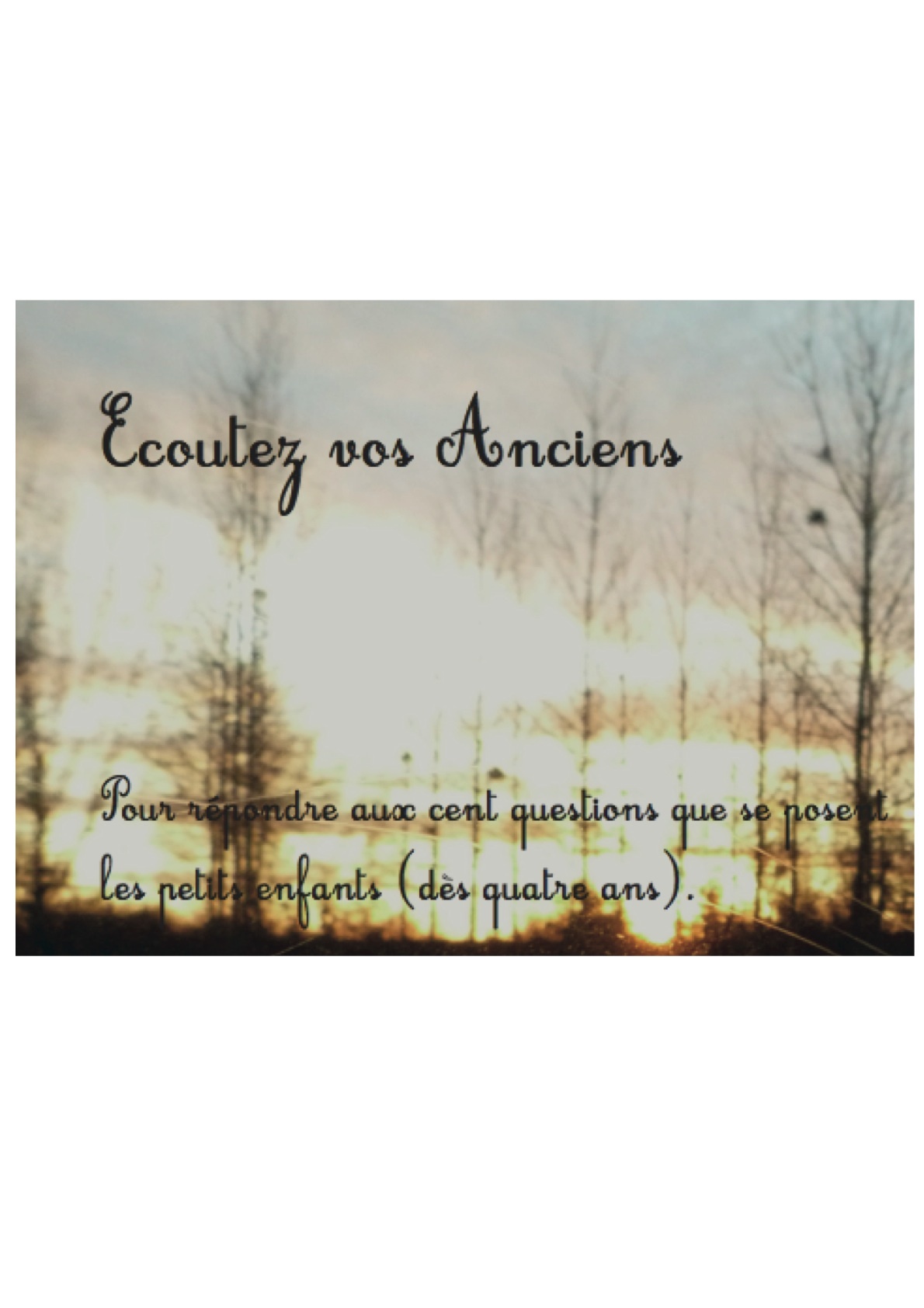 Ecoutez vos Anciens E. 4 ans