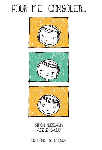 Pour me consoler