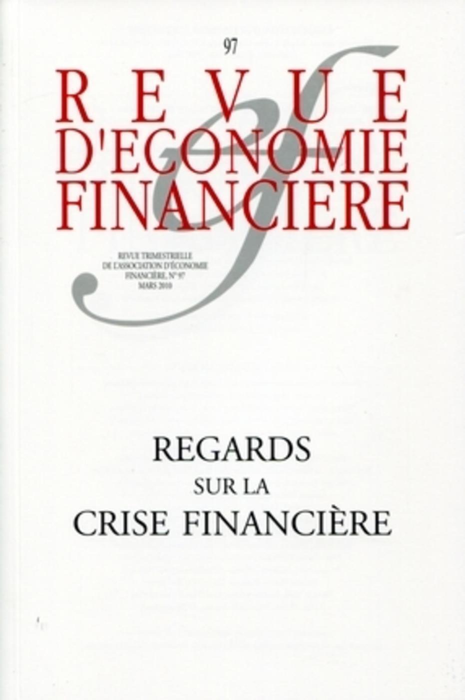 Regards sur la crise financière