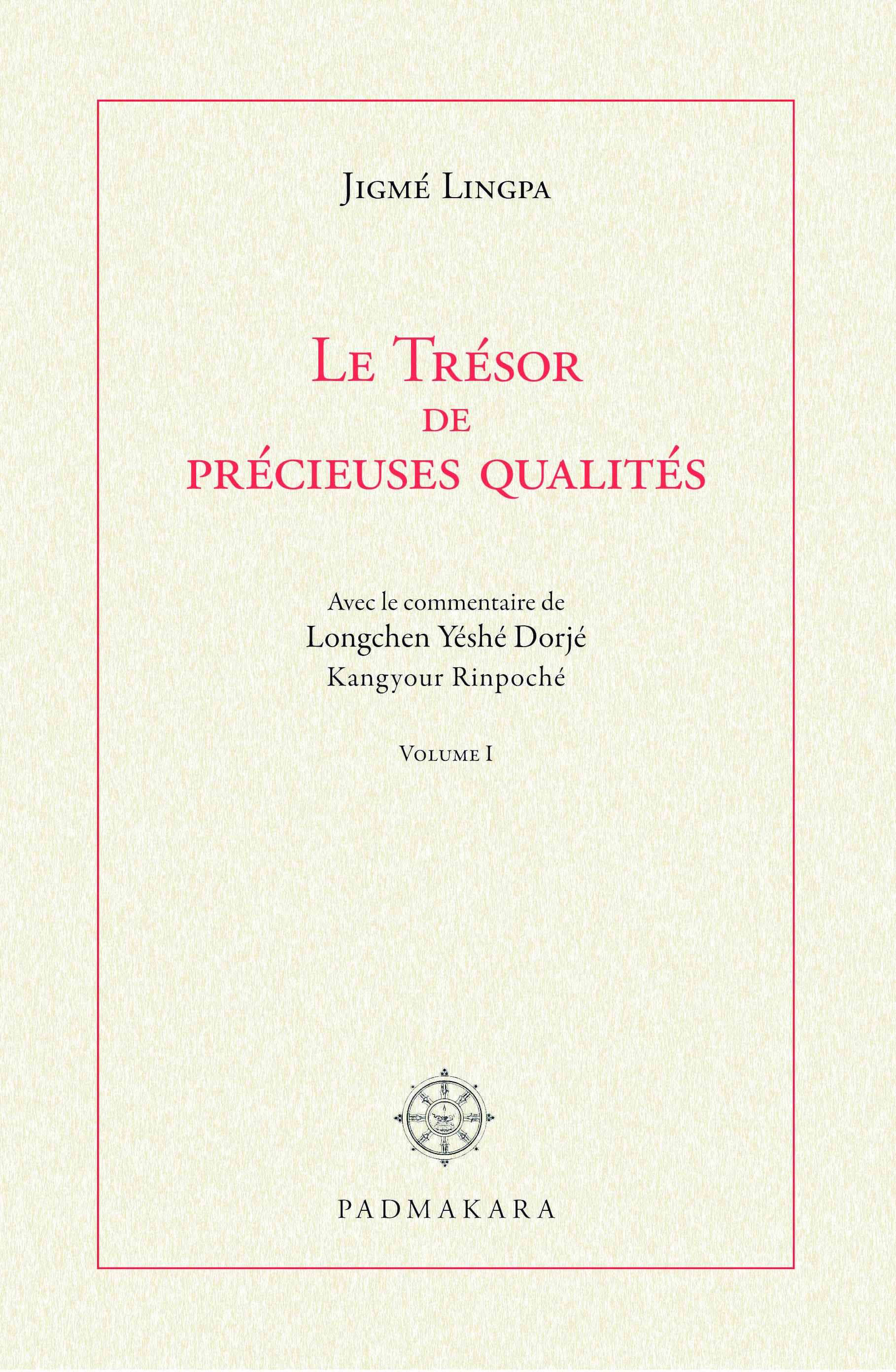 Le Trésor de précieuses qualités - volume I