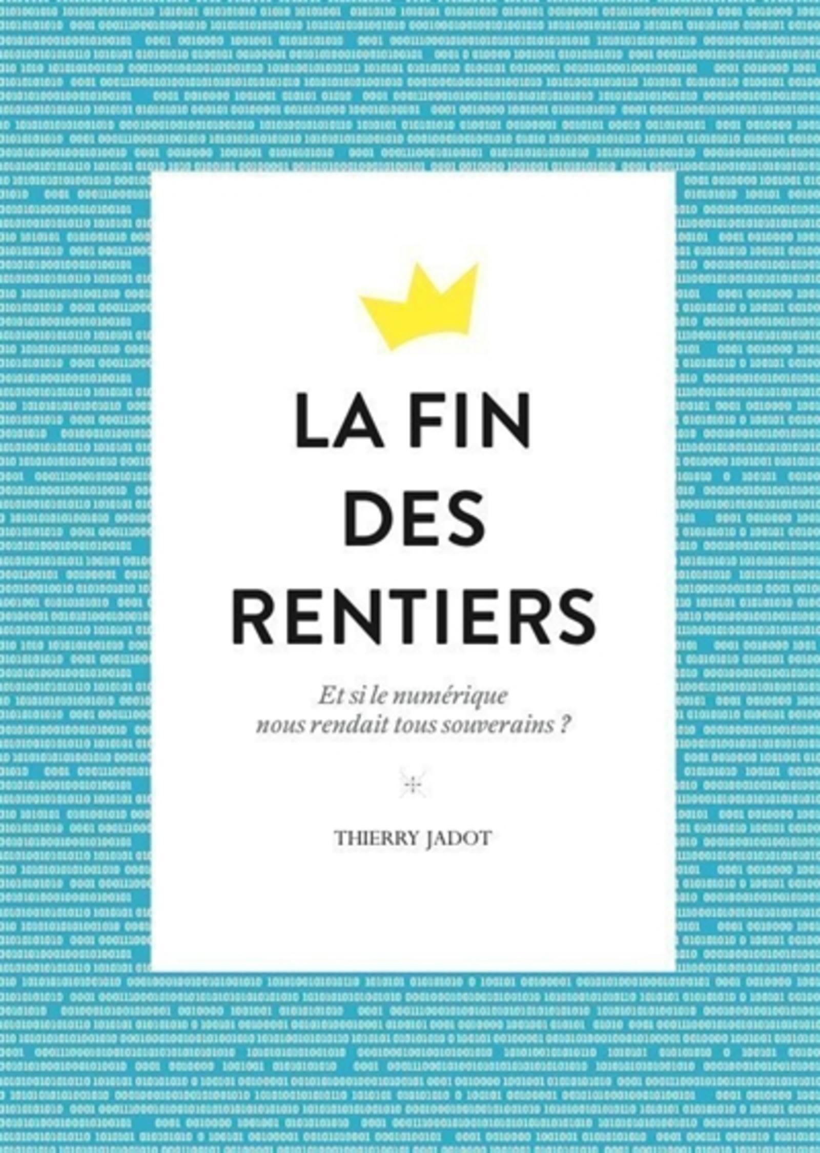 La fin des rentiers