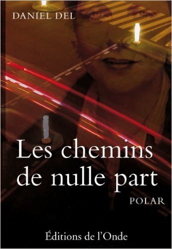 Les chemins de nulle part