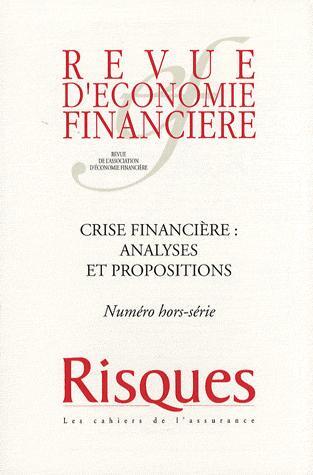 Crise financière : analyses et propostions
