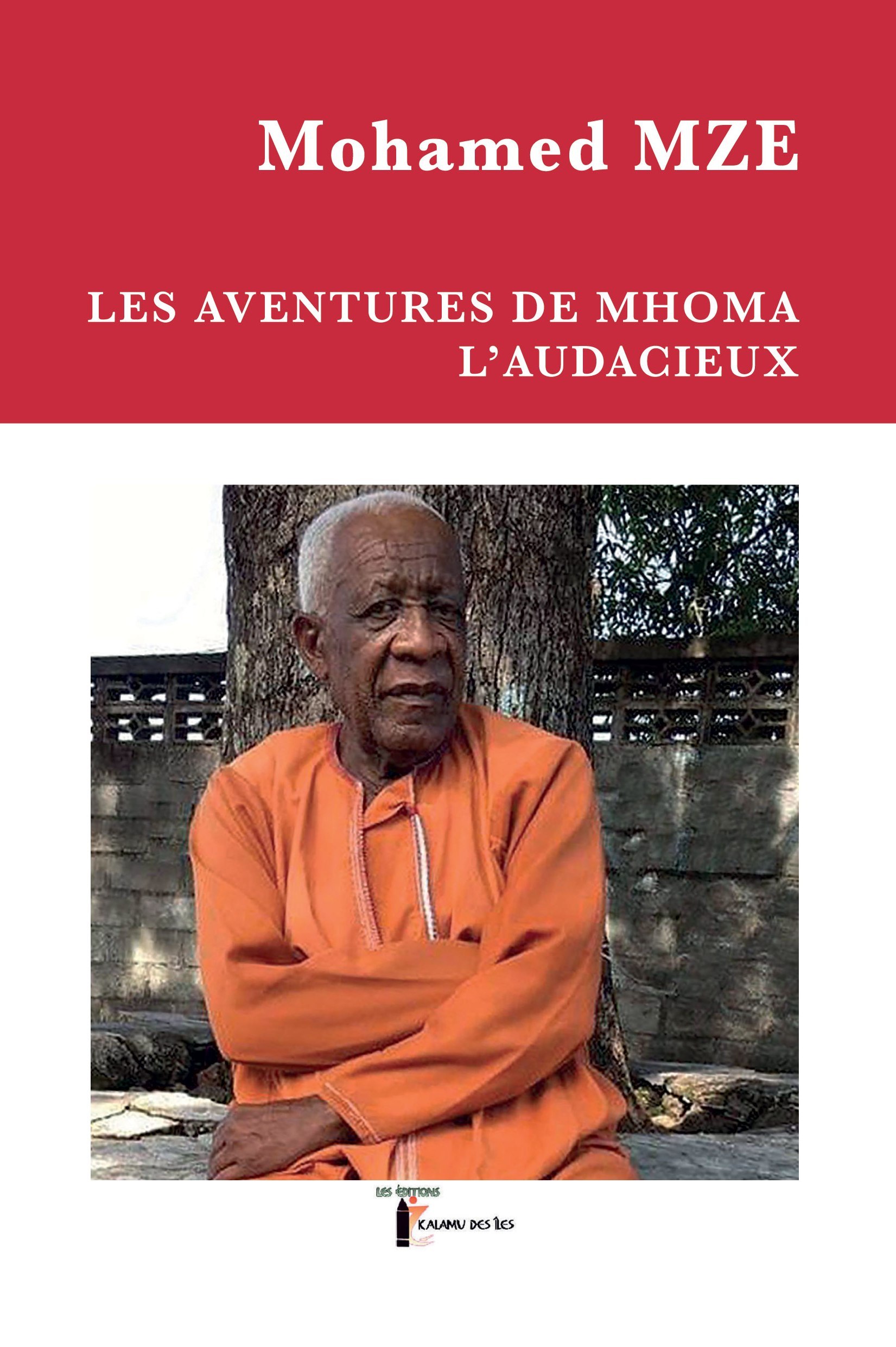 LES AVENTURES DE MHOMA L'AUDACIEUX
