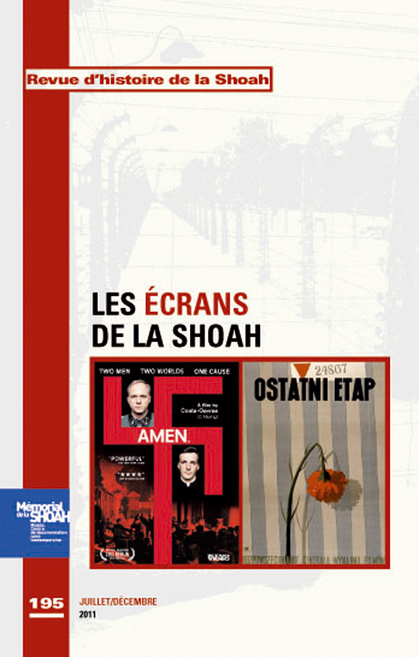 Revue d'Histoire de la shoah n°195 - Ecrans de la schoah