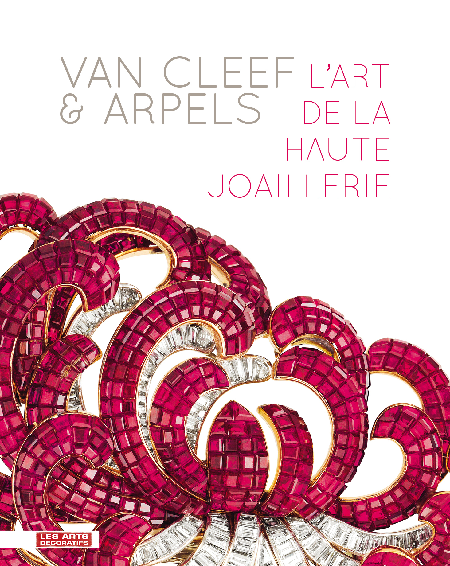 Van Cleef & Arpeels. L'art de la haute joaillerie
