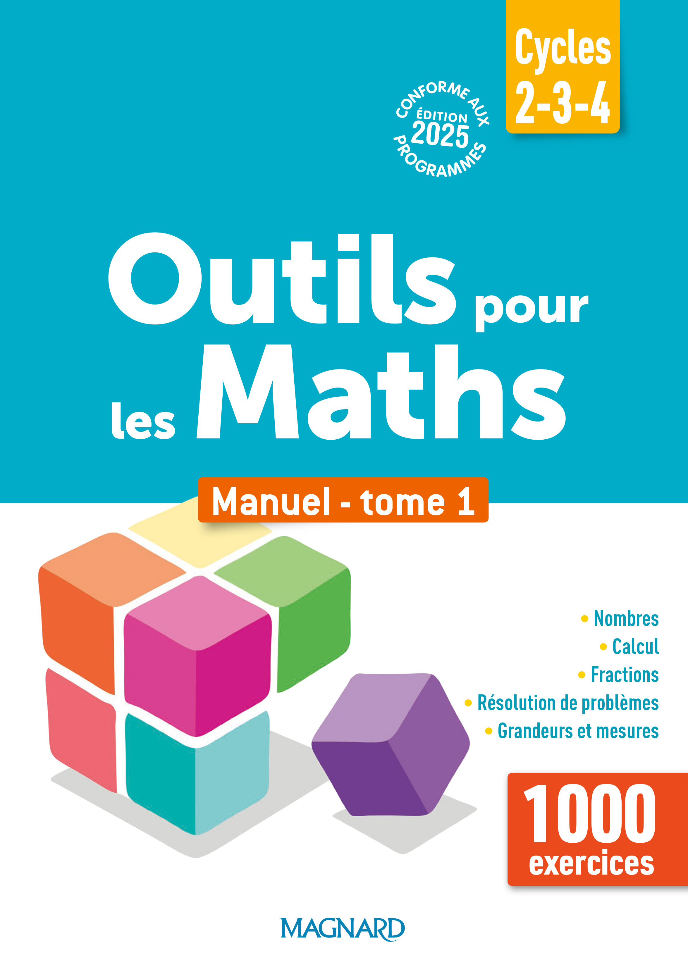 Outils pour les Maths cycles 2, 3 et 4 - Manuel de l'élève - Remédiation ULIS, SEGPA, RASED, UPE2A (2025) – tome 1