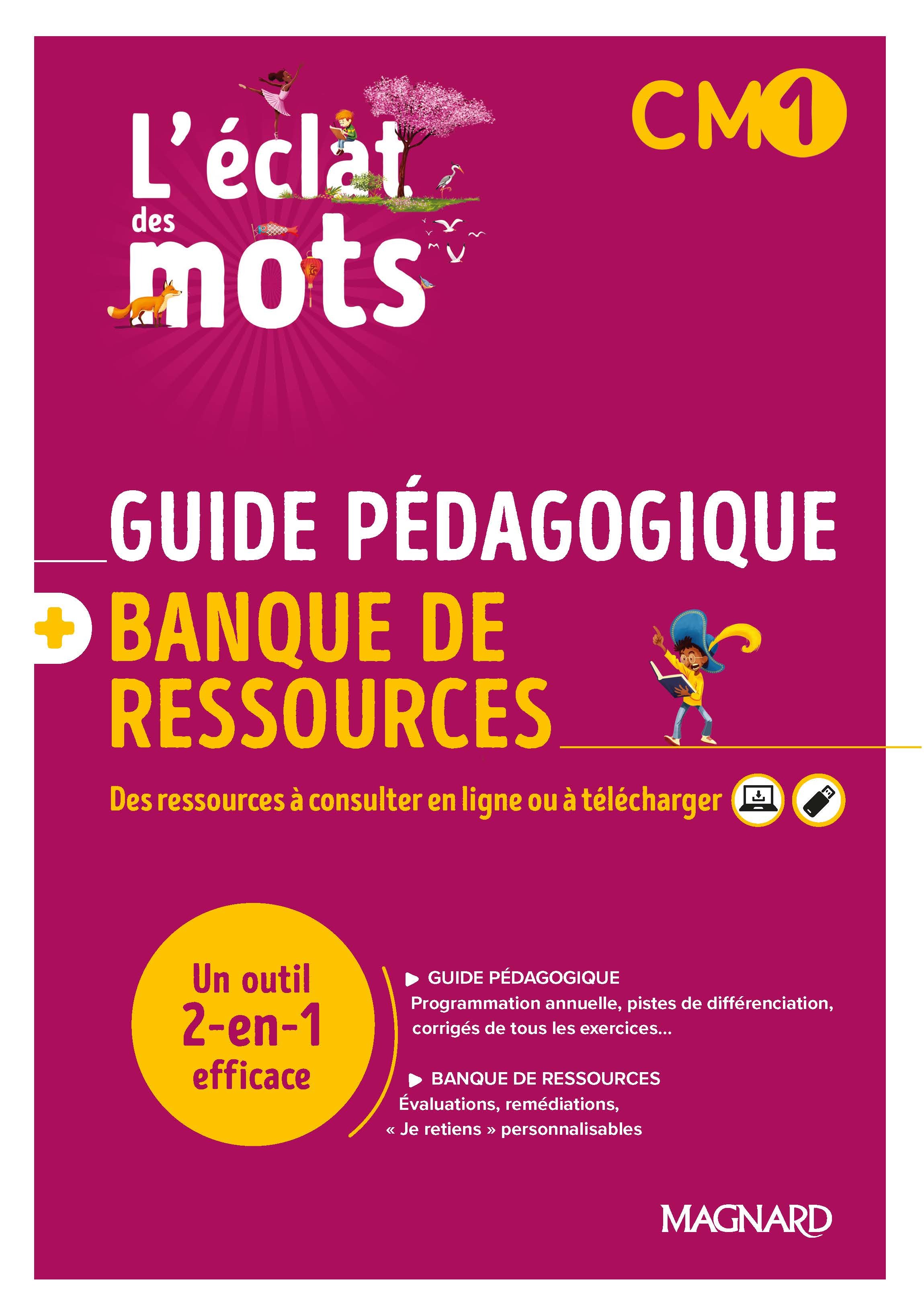 L’éclat des mots CM1 (2022) - Guide pédagogique papier + Banque de ressources à télécharger