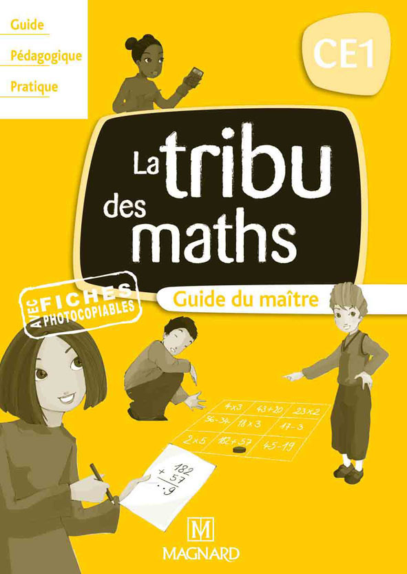 La tribu des maths CE1 - Guide du maître