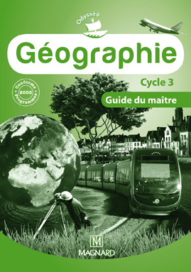 Géographie CE2, CM1, CM2 - Guide du maître - Collection Odysséo
