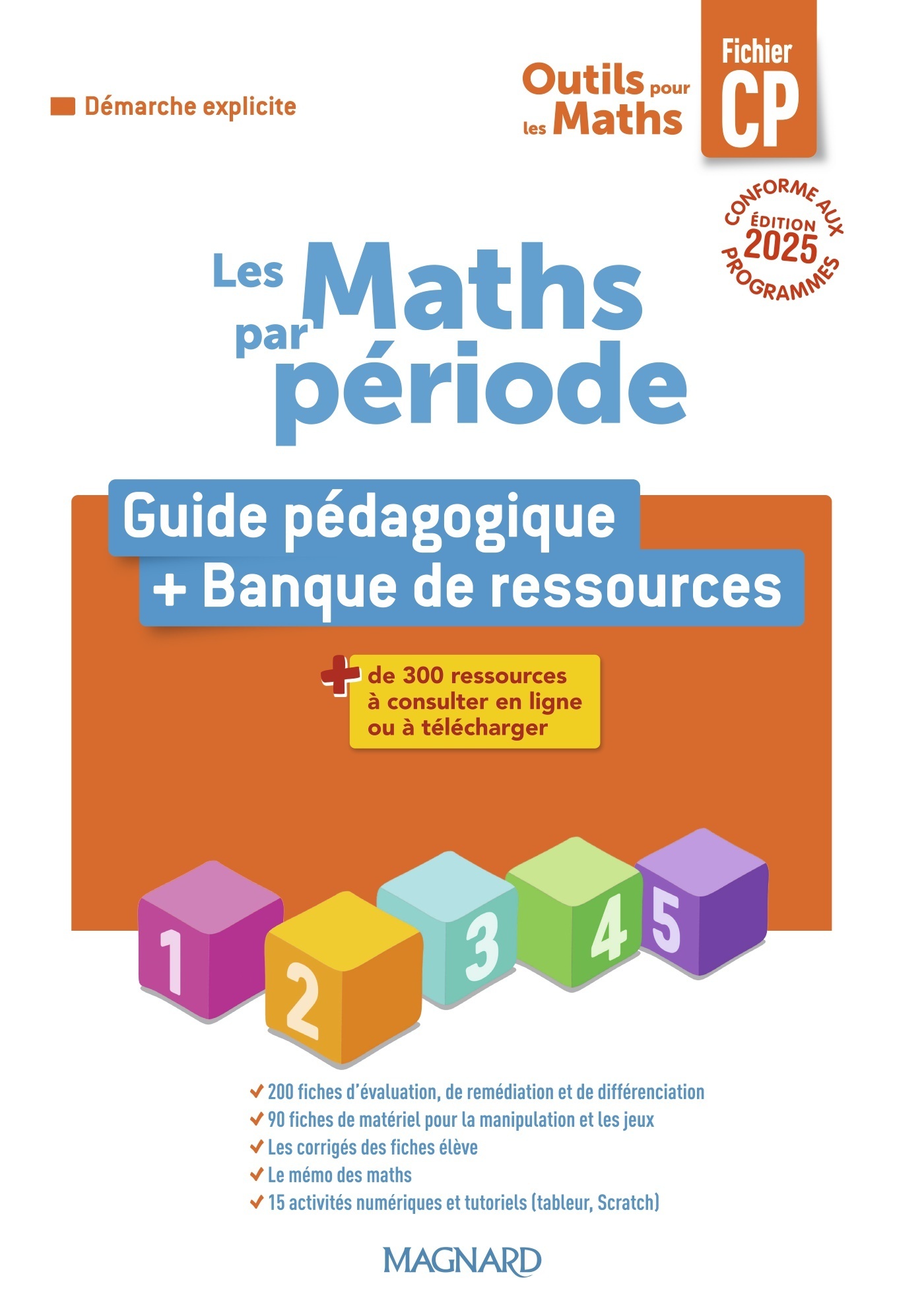 Outils pour les Maths CP par période (2025) - Guide pédagogique + Banque de ressources