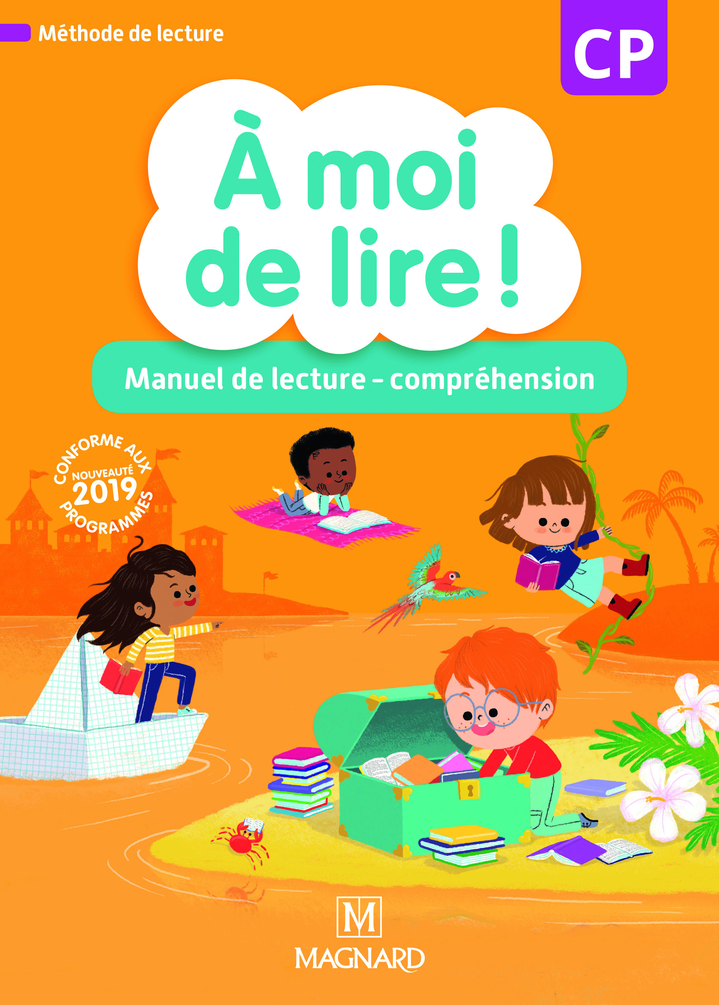 À moi de lire ! CP (2019) - Manuel de lecture - compréhension