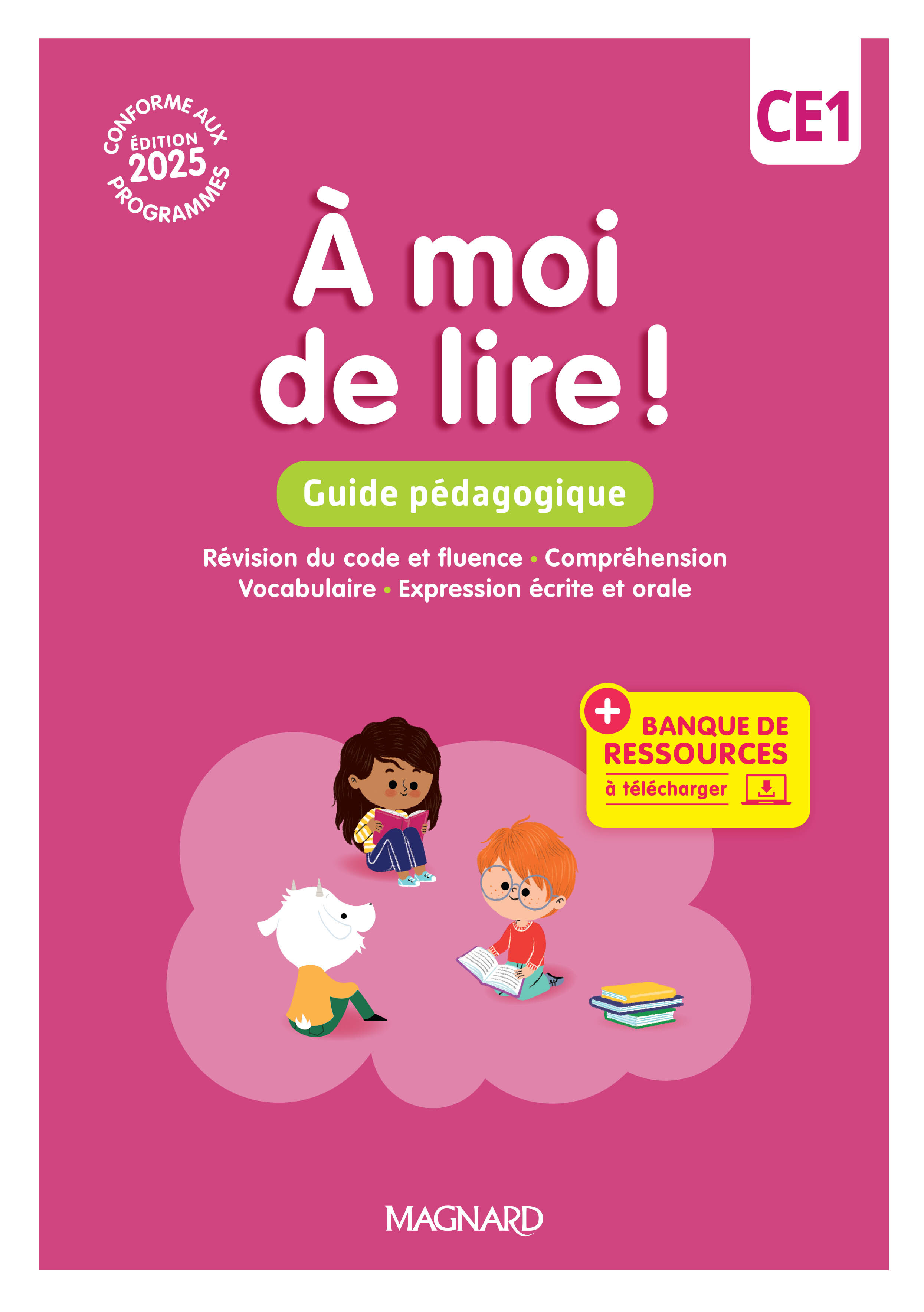 À moi de lire ! CE1 (2025) - Guide pédagogique + Banque de ressources