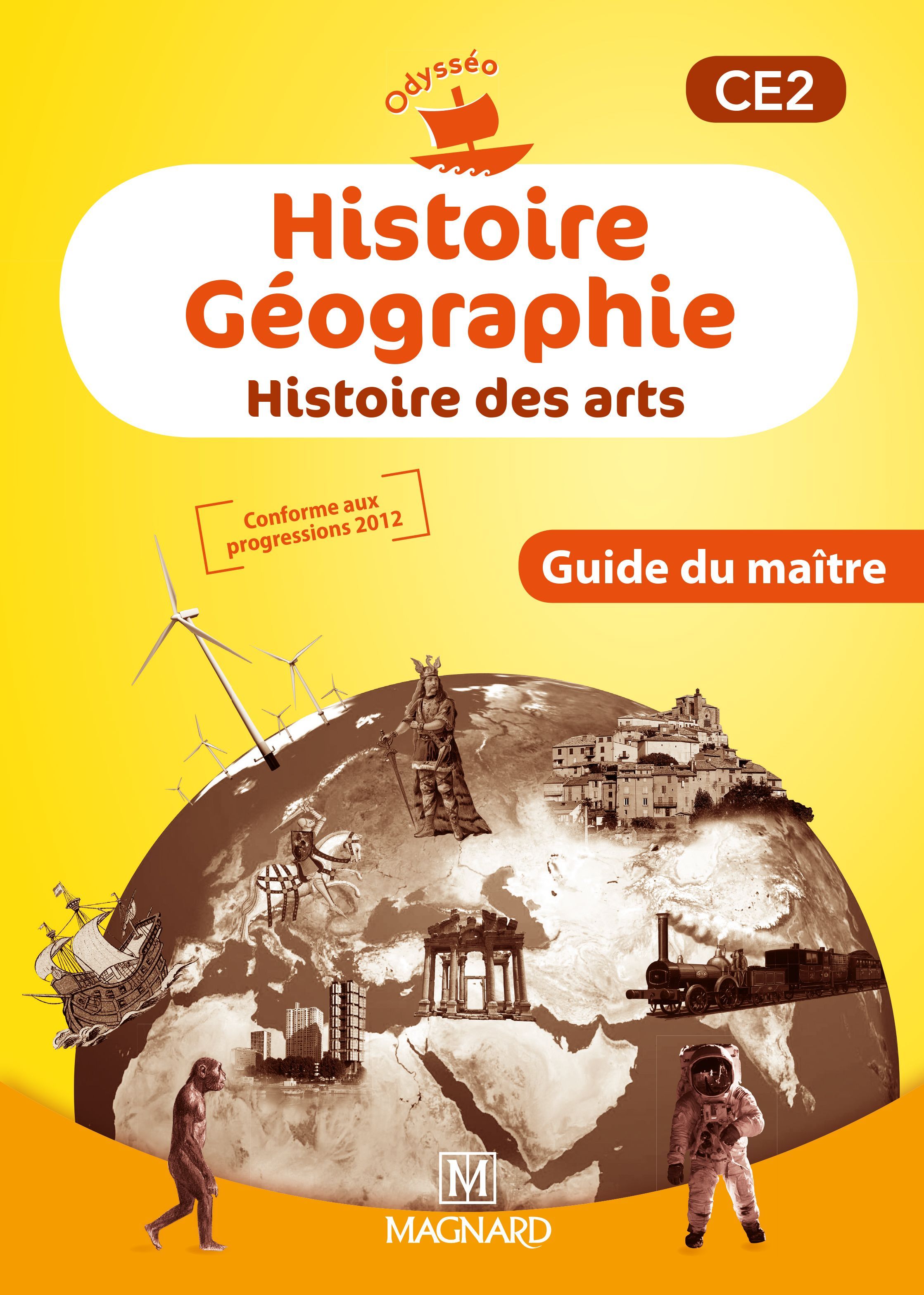 Odysséo Histoire Géographie Histoire des arts CE2 (2013) - Guide du maître