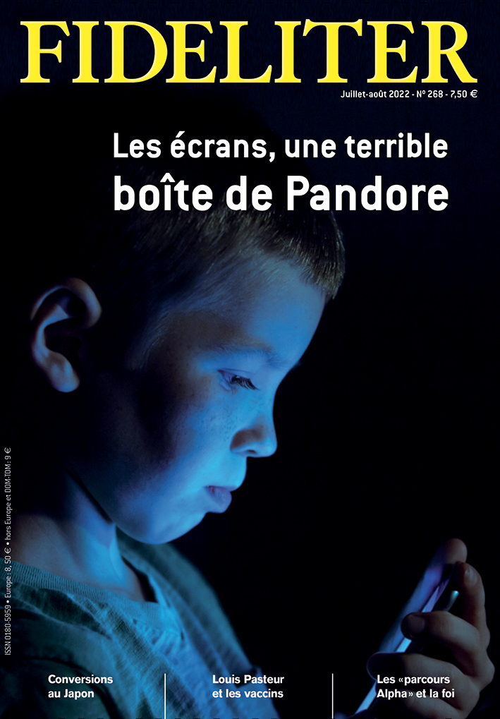 FIDELITER N° 268 - Les écrans, une terrible boîte de Pandore