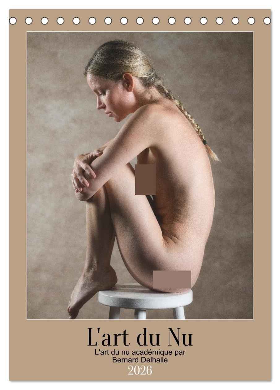 L'art du nu (Calendrier de bureau 2026 DIN A5 horizontal), CALVENDO calendrier mensuel