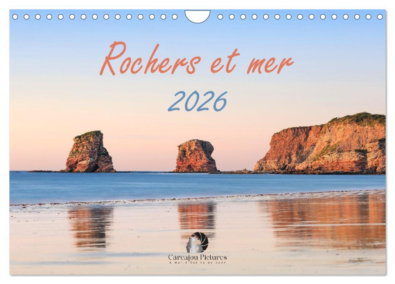 Rochers et mer (Calendrier mural 2026 DIN A4 vertical), CALVENDO calendrier mensuel