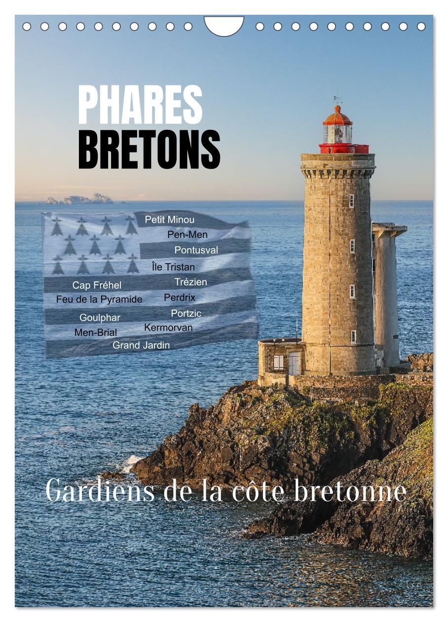 Phares Bretons Gardiens de la côte bretonne (Calendrier mural 2026 DIN A4 horizontal), CALVENDO calendrier mensuel