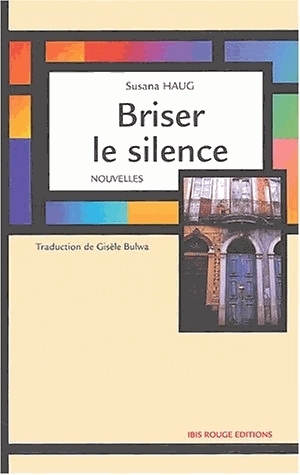 Briser le silence - nouvelles