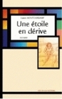 Une étoile en dérive - roman