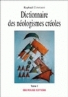 Dictionnaire des néologismes créoles
