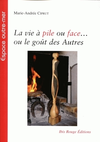 La vie à pile ou face ou Le goût des autres