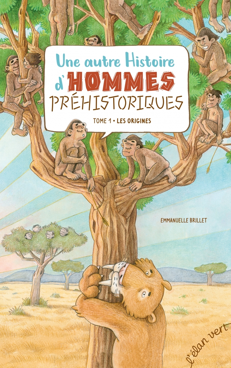Une autre histoire d'hommes préhistoriques Vol1 Les origines