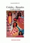 Créoles, Bossales - conflit en Haïti
