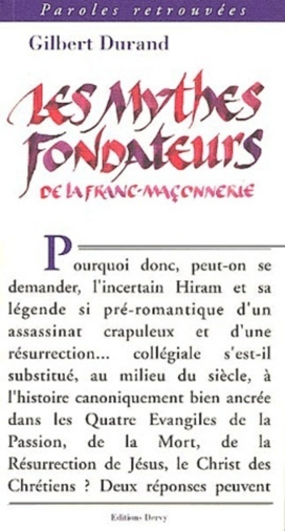 Les mythes fondateurs de la franc-maçonnerie