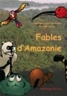 Fables d'Amazonie
