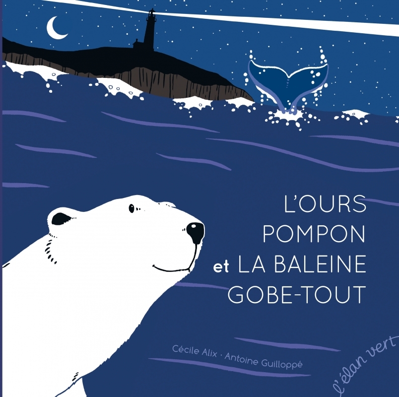 L'ours Pompon et la baleine Gobe-Tout - François Pompon