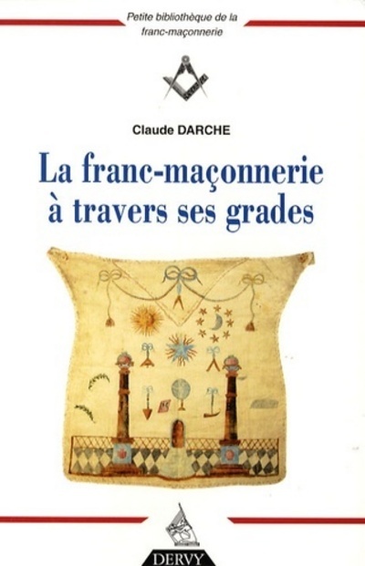 Coffret La franc-maçonnerie à travers ses grades