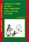 Astuces et règles de base pour apprendre à lire et écrire le créole