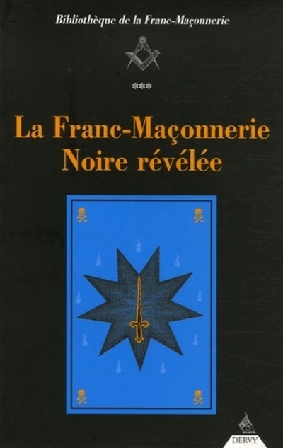 La franc-maconnerie noire revelee