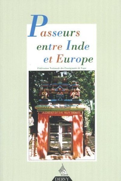 Passeurs entre Inde et Europe