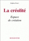 La créolité, espace de création
