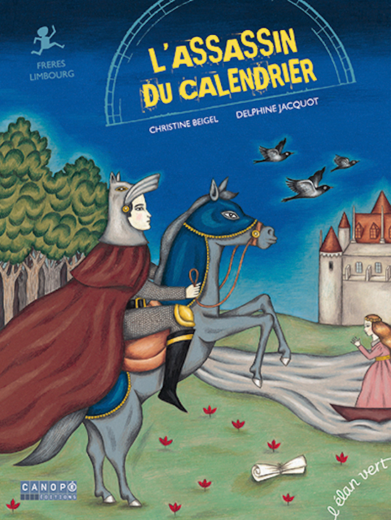 L'assassin du calendrier - Très riches heures duc de Berry