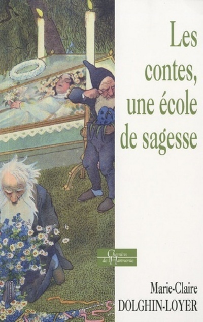 Les contes, une ecole de sagesse