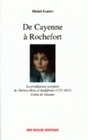 De Cayenne à Rochefort - la prodigieuse aventure de Thérèse-Rose d'Audiffredi (1757-1837), colon de Guyane