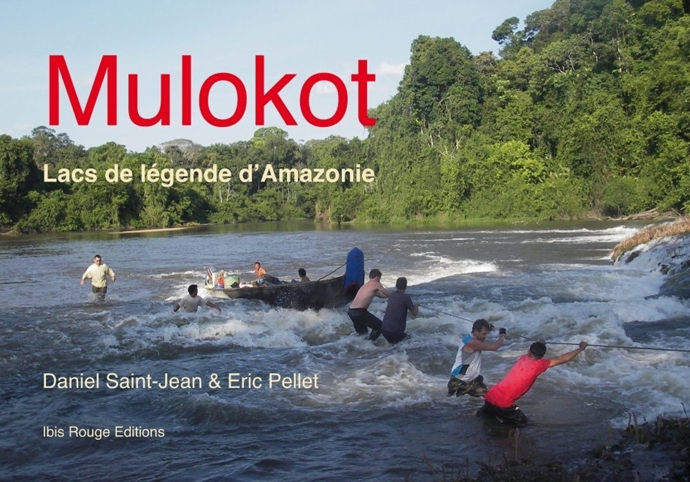 Mulokot - lacs de légende d'Amazonie