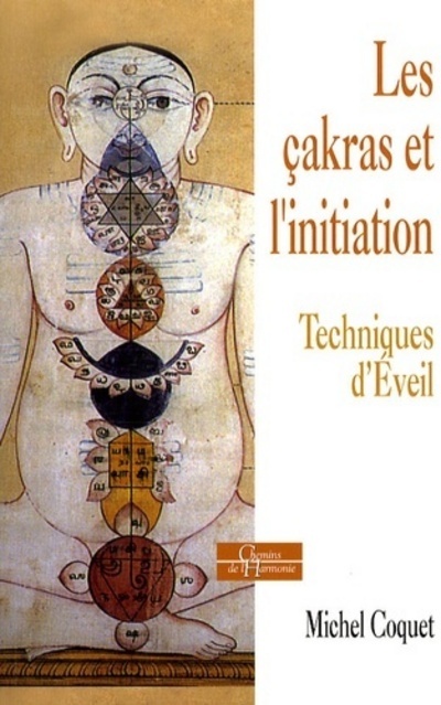 Les çakras et l'initiation - Techniques d'éveil