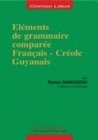 Éléments de grammaire comparée français-créole guyanais