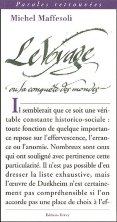 Le voyage ou la conquête des mondes