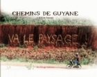 Chemins de Guyane