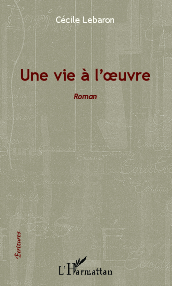 Une vie à l'oeuvre