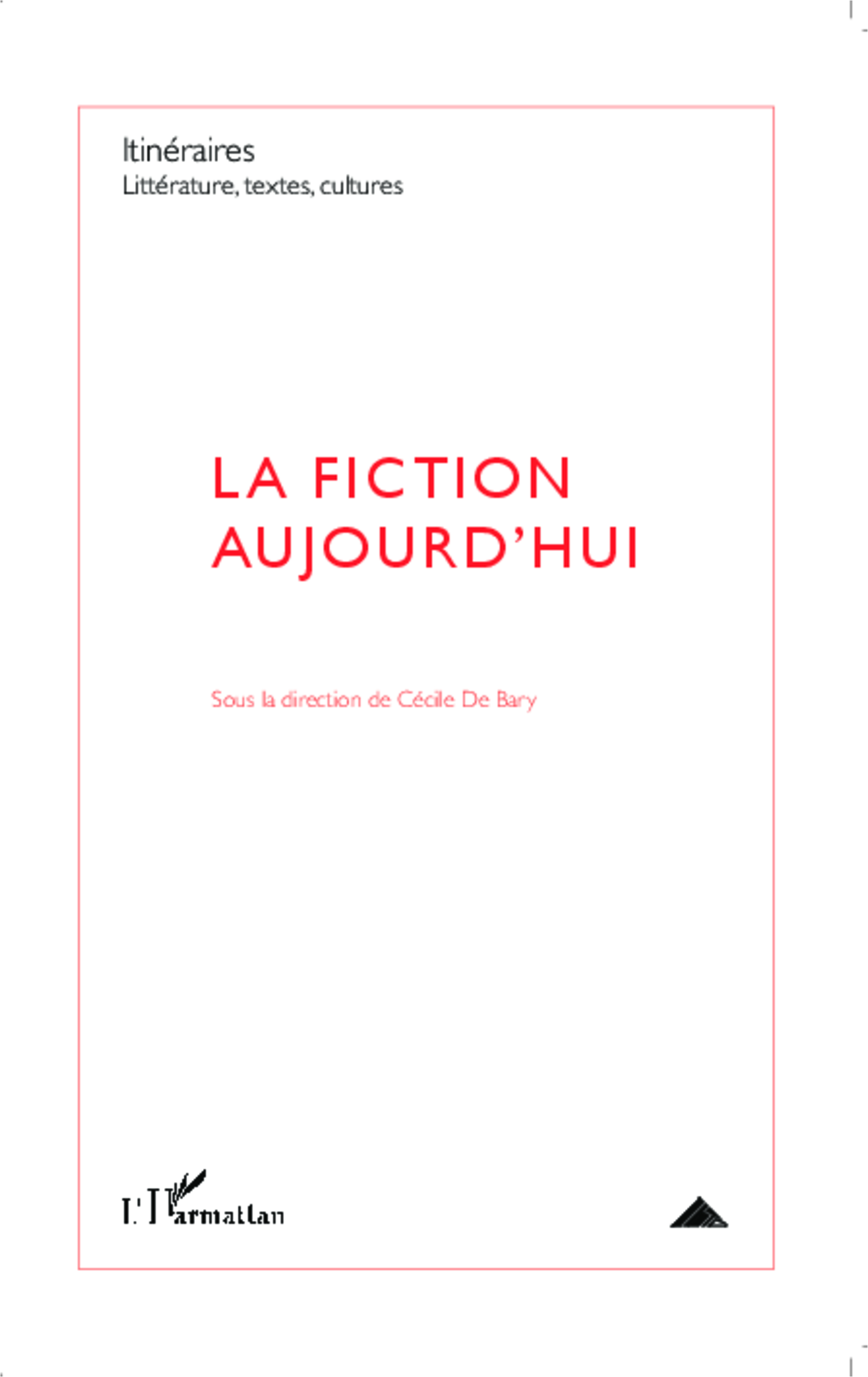 Itinéraires Littérature, textes, cultures