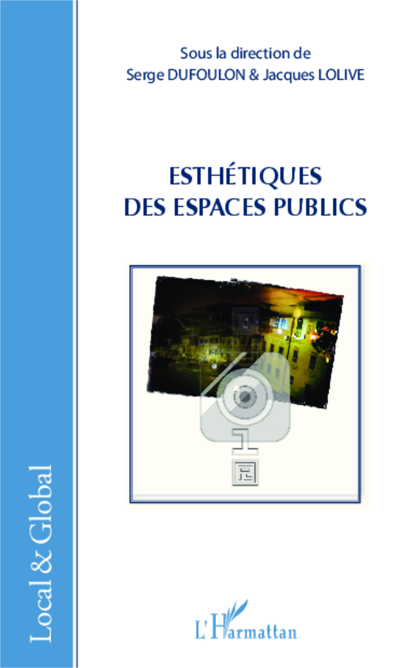 Esthetiques des espaces publics